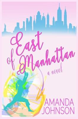 Book cover for East of Manhattan