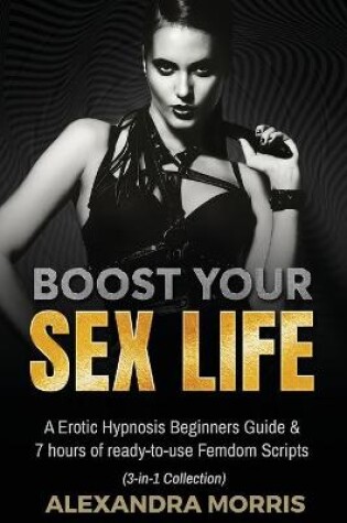 Cover of Boost Your Sex Life