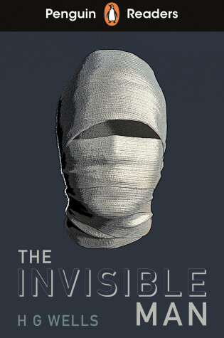 Cover of Penguin Readers Level 4: The Invisible Man (ELT Graded Reader)