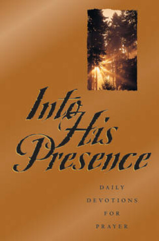 Cover of Into His Presence