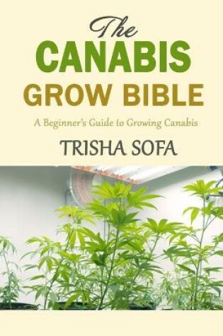 Cover of The Canabis Grow Bible