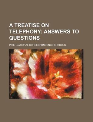 Book cover for A Treatise on Telephony