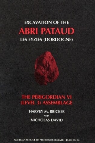 Cover of Excavation of the Abri Pataud, Les Eyzies (Dordogne)
