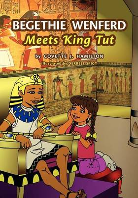 Cover of Begethie Wenferd Meets King Tut