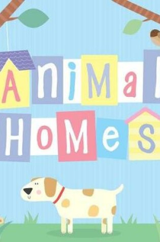 Cover of Animal Homes