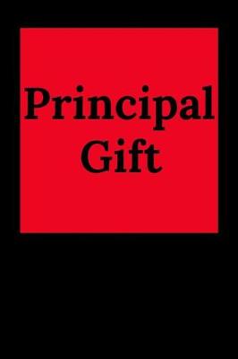 Book cover for Principal Gift