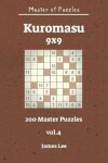 Book cover for Master of Puzzles - Kuromasu 200 Master Puzzles 9x9 Vol. 4