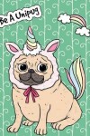Book cover for Big Fat Journal Notebook For Dog Lovers Unicorn Pug - Green