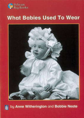 Book cover for What babies used to wear Keystage 1