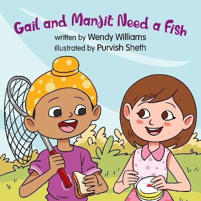 Book cover for Gail and Manjit Need a Fish