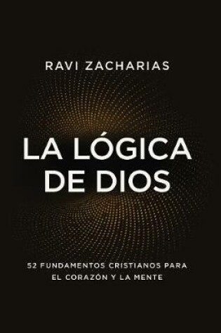 Cover of La logica de Dios