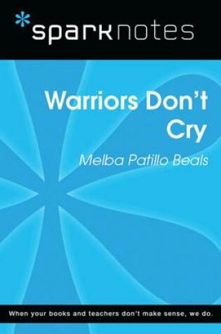 Cover of Warriors Don't Cry (Sparknotes Literature Guide)