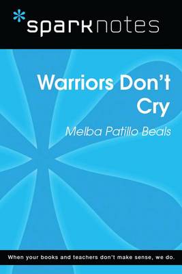 Book cover for Warriors Don't Cry (Sparknotes Literature Guide)