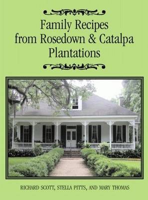 Book cover for Family Recipes From Rosedown and Catalpa Plantations