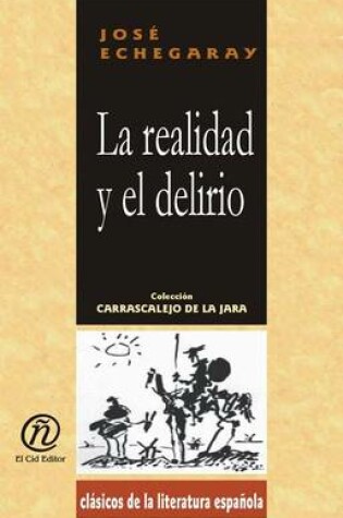 Cover of La Realidad y El Delirio