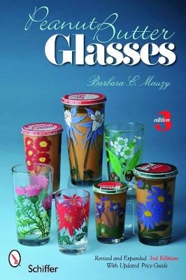 Book cover for Peanut Butter Glasses: 3rd Edition Revised and Expanded