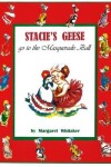 Book cover for Stacie's Geese go to the Masquerade Ball