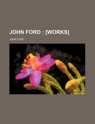 Book cover for John Ford; [Works]