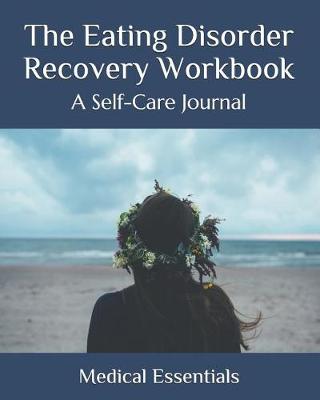 Book cover for The Eating Disorder Recovery Workbook