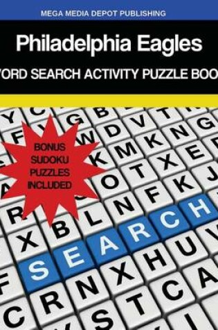 Cover of Philadelphia Eagles Word Search Activity Puzzle Book