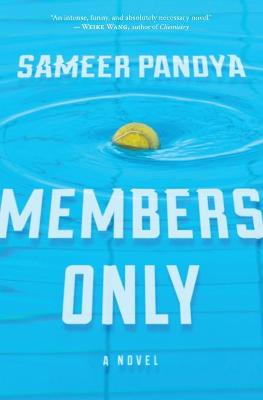 Members Only by Sameer Pandya