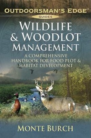 Cover of Wildlife & Woodlot Management