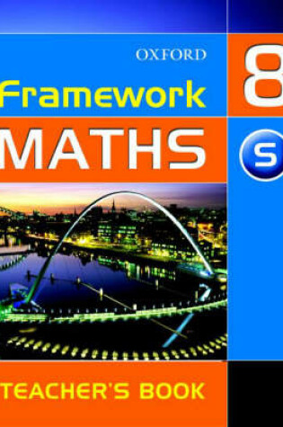 Cover of Framework Maths: Year 8 Support Teacher's Book