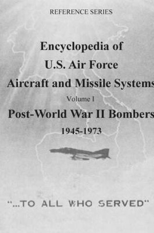 Cover of Encyclopedia of U.S. Air Force Aircraft and Missile Systems
