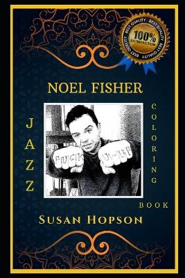 Cover of Noel Fisher Jazz Coloring Book