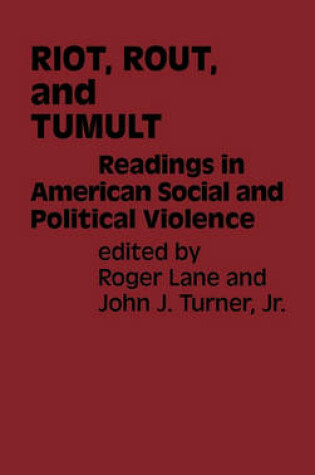 Cover of Riot, Rout, and Tumult