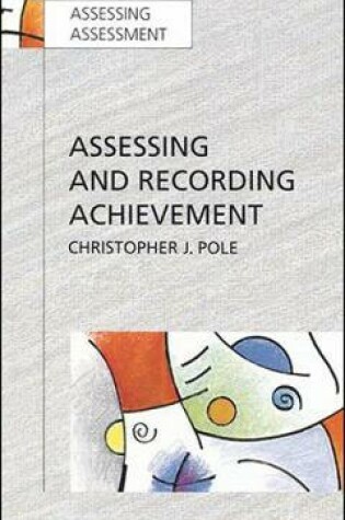 Cover of Assessing and Recording Achievement