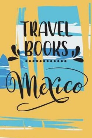 Cover of Travel Books Mexico