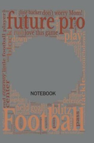 Cover of Future Pro Football Notebook