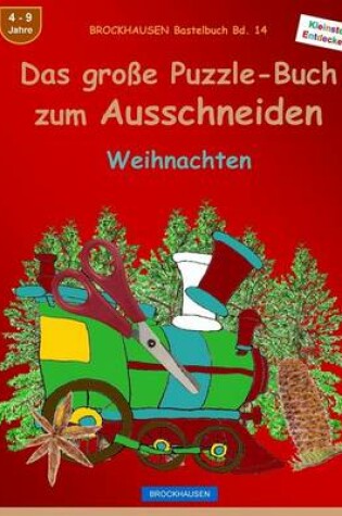Cover of BROCKHAUSEN Bastelbuch Bd. 14 - Das große Puzzle-Buch zum Ausschneiden