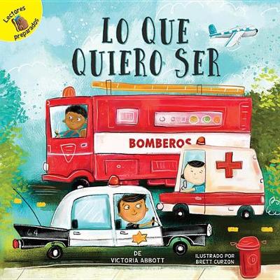 Book cover for Lo Que Quiero Ser (What I Want to Be)