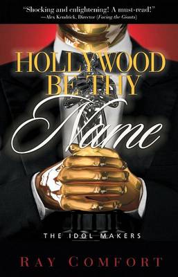 Book cover for Hollywood Be Thy Name