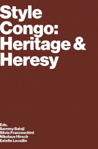 Cover of Style Congo: Heritage & Heresy