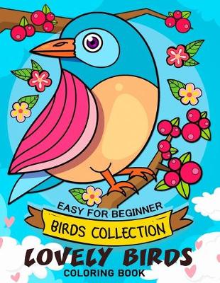 Book cover for Lovely Bird Coloring Book