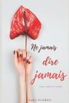 Book cover for Ne jamais dire jamais