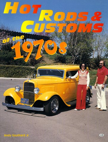 Book cover for Hot Rods and Customs of the 1970s