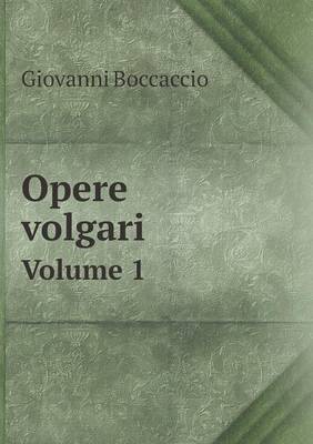 Book cover for Opere volgari Volume 1