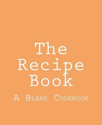 Book cover for The Recipe Book