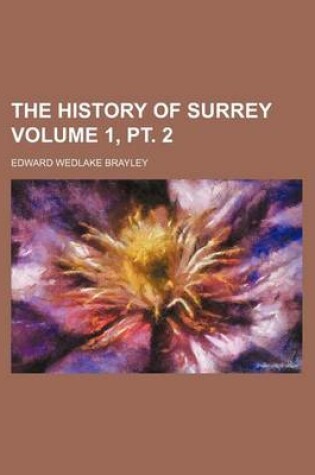 Cover of The History of Surrey Volume 1, PT. 2