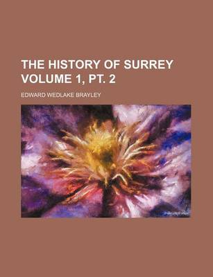 Book cover for The History of Surrey Volume 1, PT. 2