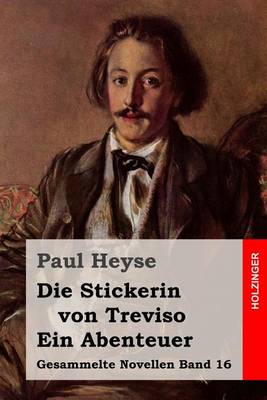 Book cover for Die Stickerin von Treviso / Ein Abenteuer