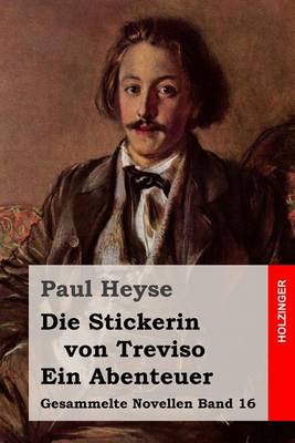 Cover of Die Stickerin von Treviso / Ein Abenteuer