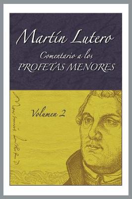 Book cover for Comentario a Los Profetas Menores Vol. 2 (Commentary to the Minor Prophets Vol. 2)