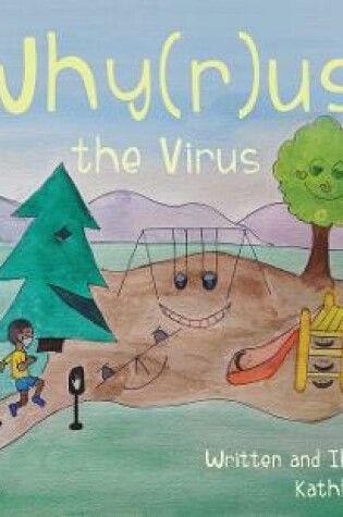 Cover of Why(r)us The Virus