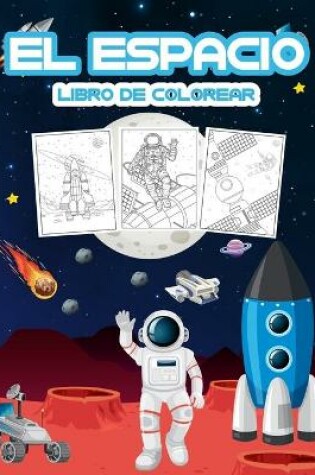 Cover of El Espacio Libro de Colorear