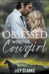 Book cover for Obsessed with the Cowgirl